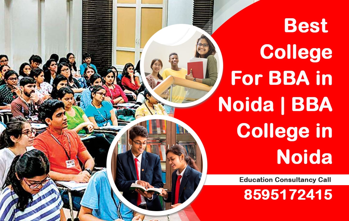 Best college for BBA in Noida