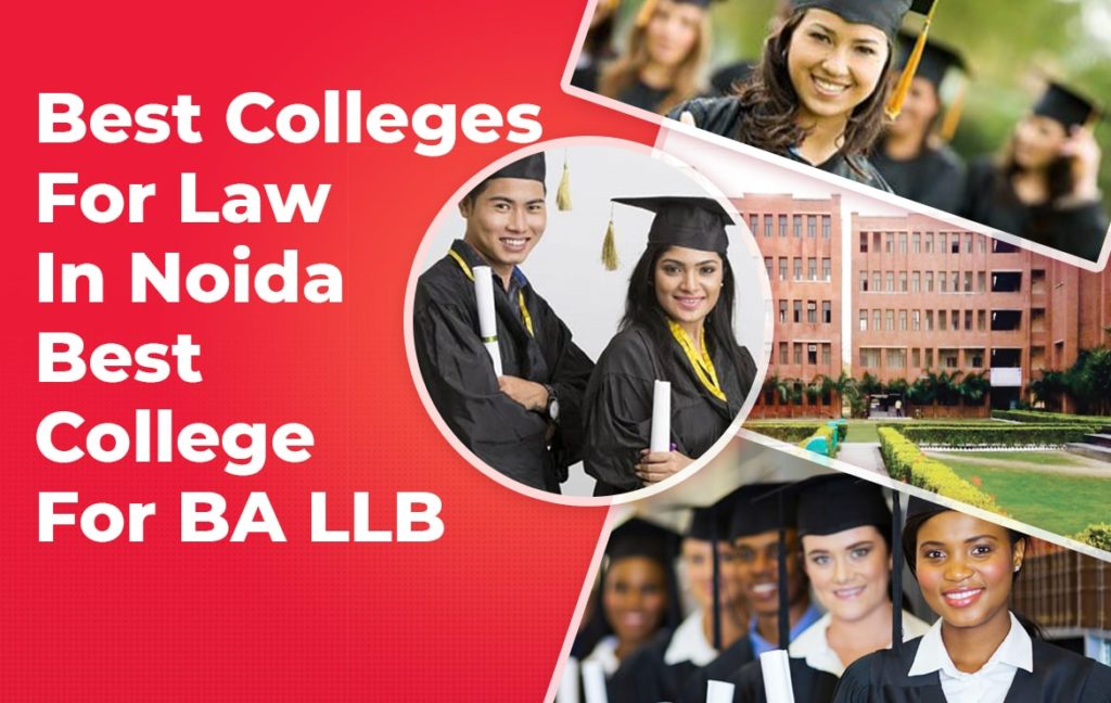 Best Colleges For Law In Noida