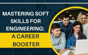 Mastering Soft Skills for Engineering A Career Booster